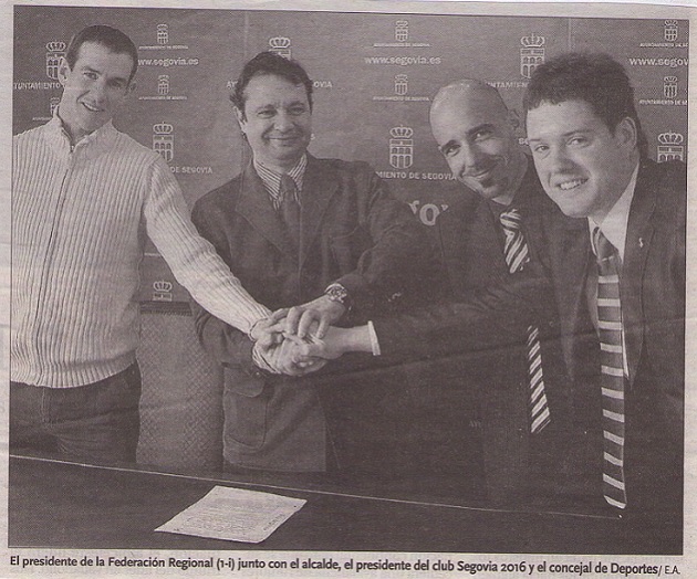 El presidente de la Federación Regional junto con el alcalde, el presidente del club Segovia 2016 y el concejal de Deportes. Javier Arranz